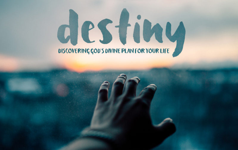 Contending for Destiny